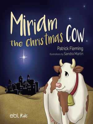 cover image of Miriam the Christmas Cow